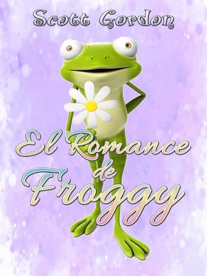 cover image of El Romance de Froggy